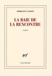 La baie de la Rencontre