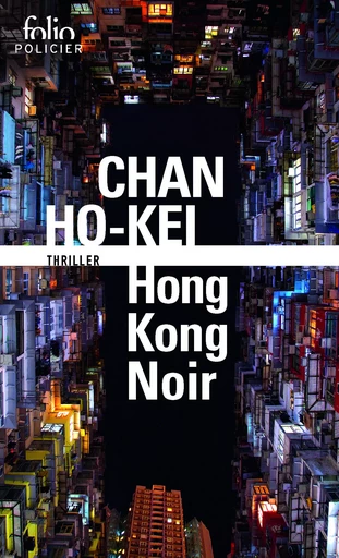 Hong Kong Noir - Chan Ho-kei - FOLIO