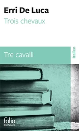 Trois chevaux/Tre cavalli