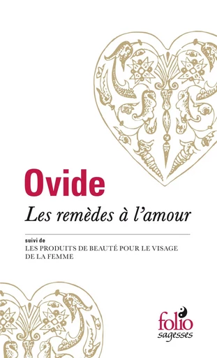 Les Remèdes à l'amour / Les Produits de beauté pour le visage de la femme -  Ovide - FOLIO