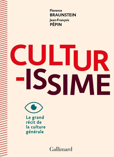 Culturissime - Jean-François Pépin, Florence Braunstein - GALLIMARD