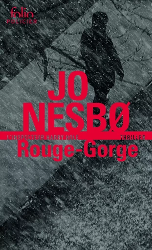 Rouge-Gorge - Jo Nesbø - FOLIO