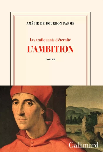 L'ambition - Amélie de Bourbon Parme - GALLIMARD