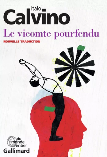 Le vicomte pourfendu - Italo Calvino - GALLIMARD