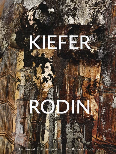 Kiefer-Rodin -  Collectifs - GALLIMARD