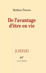 De l'avantage d'être en vie