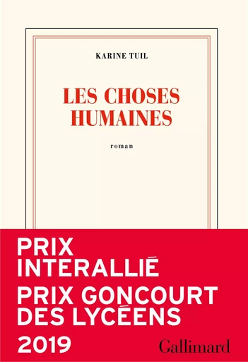 Les choses humaines - Karine Tuil - GALLIMARD