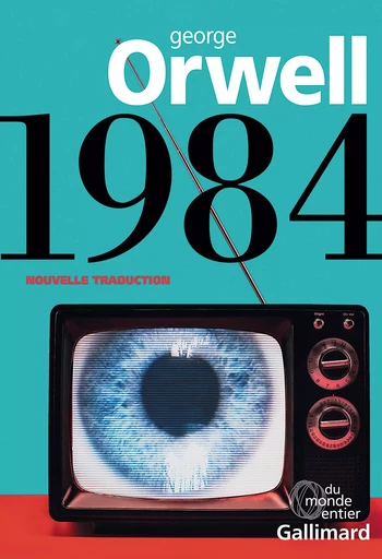 1984 - George Orwell - GALLIMARD