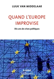 Quand l'Europe improvise