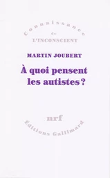 À quoi pensent les autistes ?