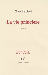 La vie princière