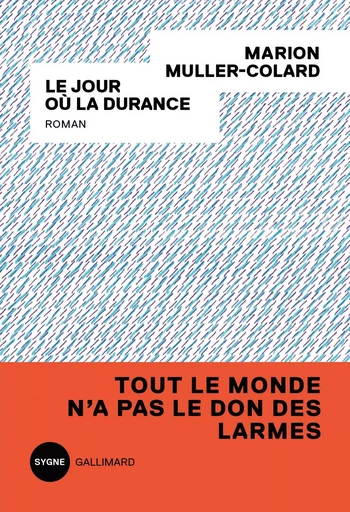 Le jour où la Durance - Marion Muller-Colard - GALLIMARD