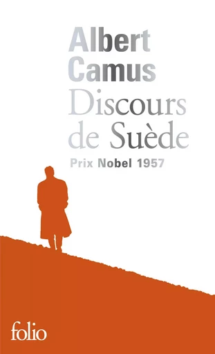 Discours de Suède - Albert Camus - FOLIO