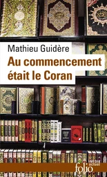 Au commencement était le Coran