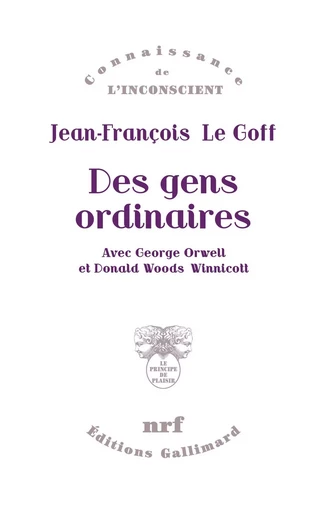 Des gens ordinaires - Jean-François Le Goff - GALLIMARD