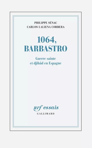 1064, Barbastro - Philippe Sénac, Carlos Laliena Corbera - GALLIMARD