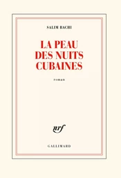 La peau des nuits cubaines