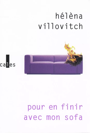 Pour en finir avec mon sofa - Hélèna Villovitch - VERTICALES