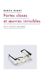 Portes closes et oeuvres invisibles