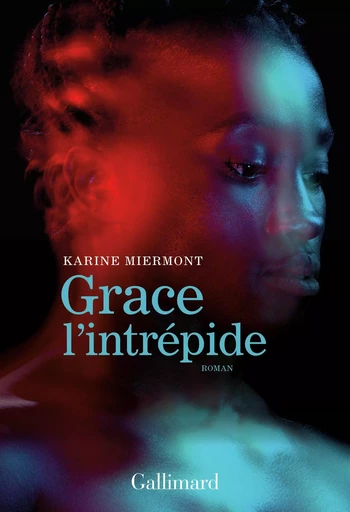 Grace l'intrépide - Karine Miermont - GALLIMARD