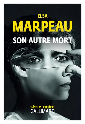 Son autre mort - Elsa Marpeau - GALLIMARD