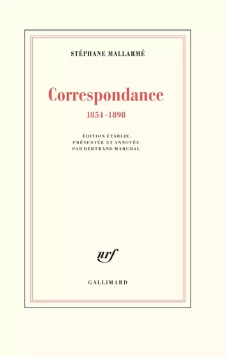 Correspondance - Stéphane Mallarmé - GALLIMARD