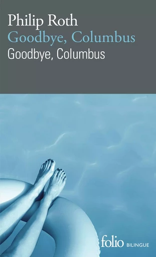 Goodbye, Columbus/Goodbye, Columbus - Philip Roth - FOLIO