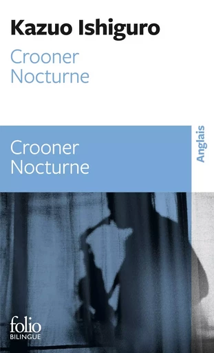 Crooner - Nocturne - Kazuo Ishiguro - FOLIO