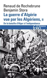 La guerre d'Algérie vue par les Algériens