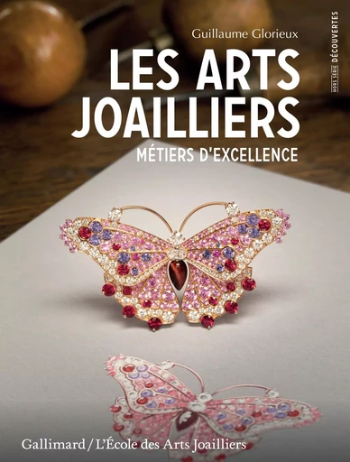 Les arts joailliers - Guillaume Glorieux - GALLIMARD