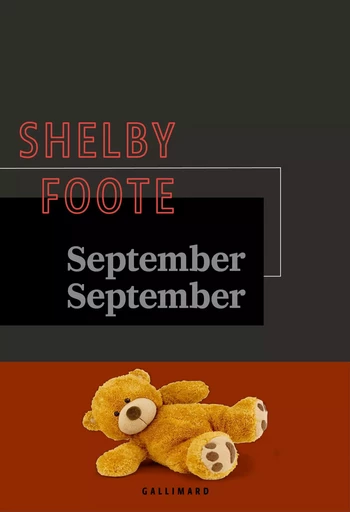 September September - Shelby Foote - GALLIMARD