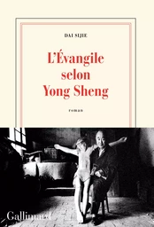 L'Évangile selon Yong Sheng