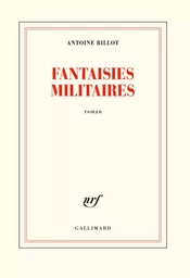 Fantaisies militaires