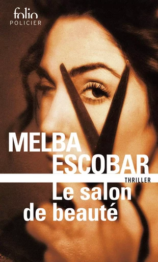 Le salon de beauté - Melba Escobar - FOLIO