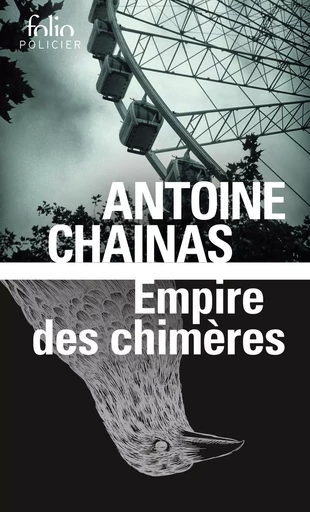 Empire des chimères - Antoine Chainas - FOLIO