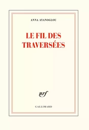 Le fil des traversées