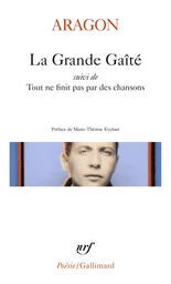 La Grande Gaité/Tout ne finit pas par des chansons