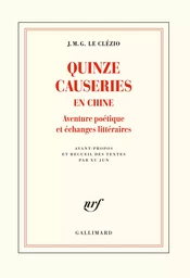 Quinze causeries en Chine