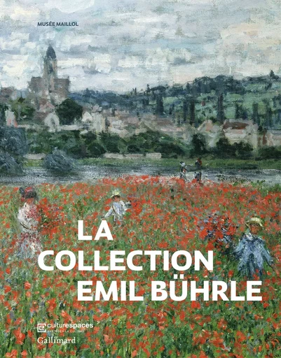 La collection Emil Bührle -  Collectifs - GALLIMARD