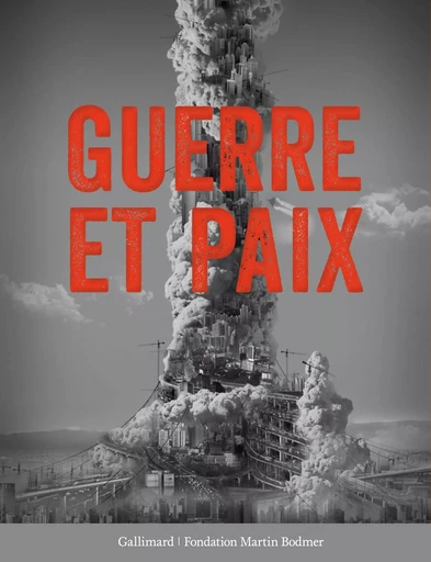 Guerre et Paix -  Collectifs - GALLIMARD