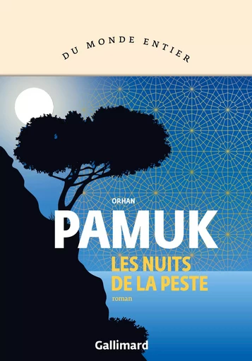 Les nuits de la peste - Orhan Pamuk - GALLIMARD