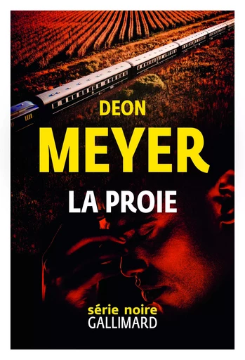 La proie - Deon Meyer - GALLIMARD