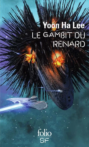 Le gambit du Renard - Yoon Ha Lee - FOLIO