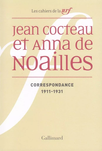 Correspondance - Jean Cocteau, Anna de Noailles - GALLIMARD