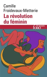 La révolution du féminin