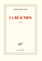 La réaction