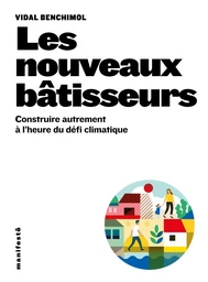 Les nouveaux bâtisseurs