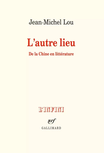 L'autre lieu - Jean-Michel Lou - GALLIMARD