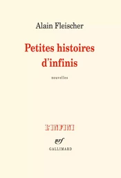 Petites histoires d'infinis