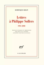 Lettres à Philippe Sollers